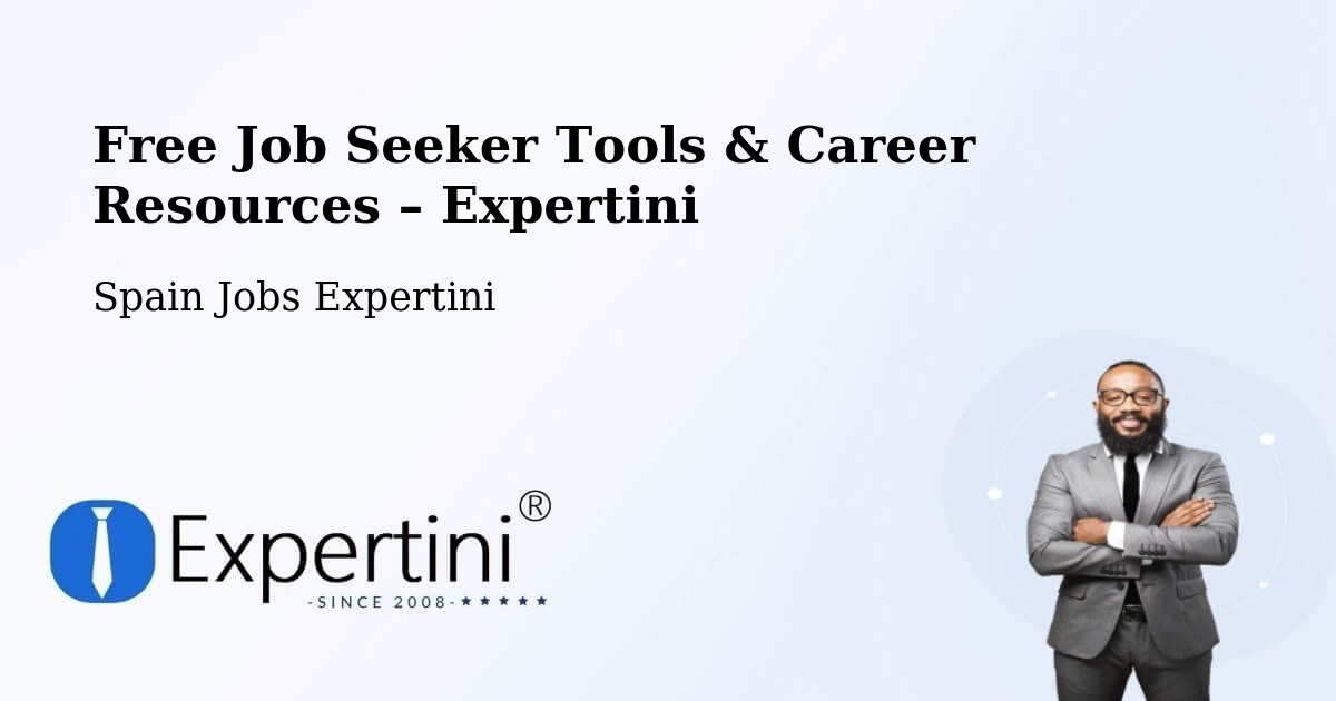 Free Job Seeker Tools & Career Resources – Cájar - Cájar, Spain Jobs Expertini