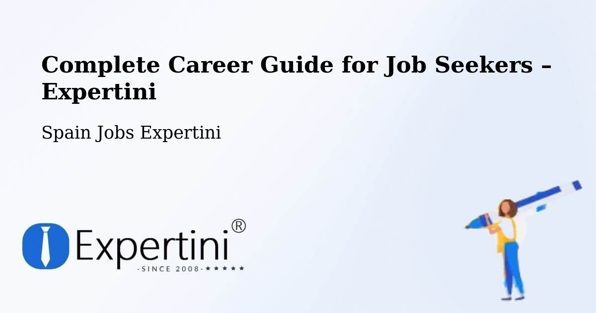 Career Guide for Job Seekers – Cájar - Cájar, Spain Jobs Expertini