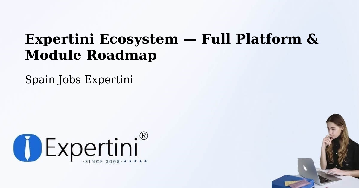 Expertini Ecosystem — Full Platform & Module Roadmap – Cájar