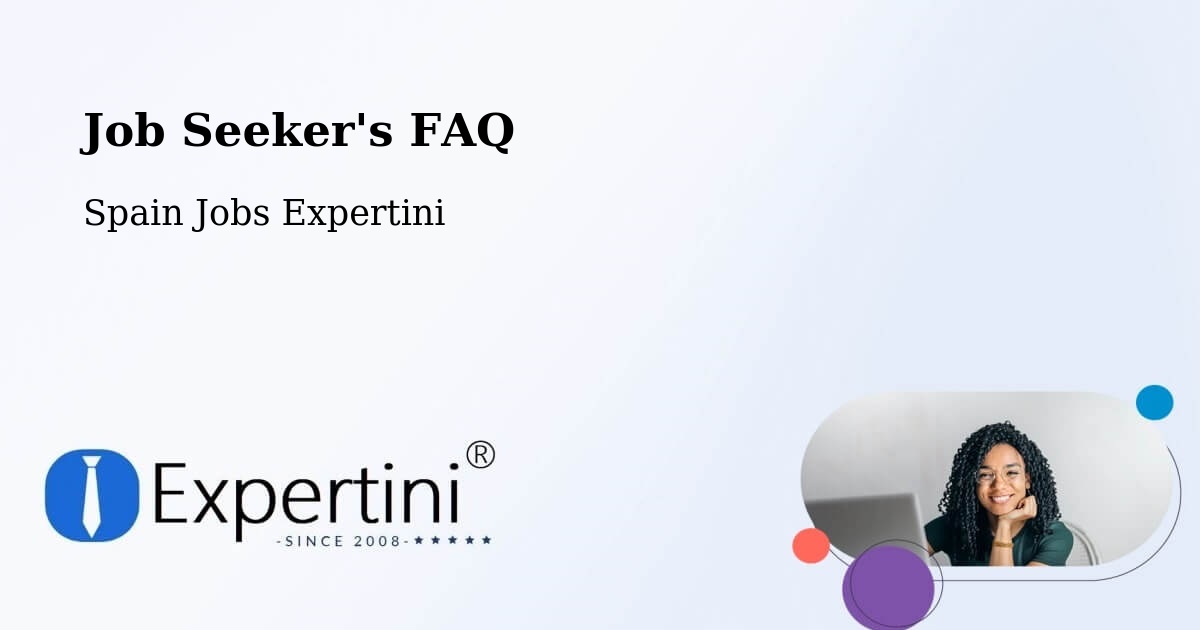 Job Seeker FAQ – Cájar - Spain Jobs Expertini
