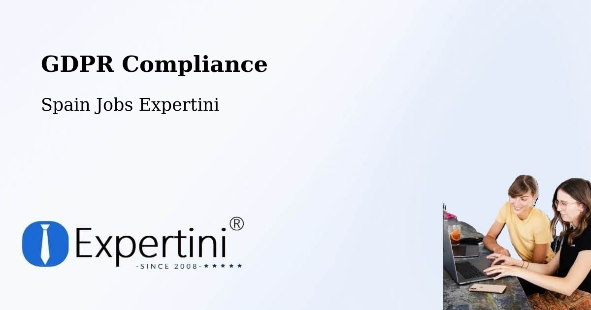 EU GDPR Compliance Statement – Cájar - Spain Jobs Expertini